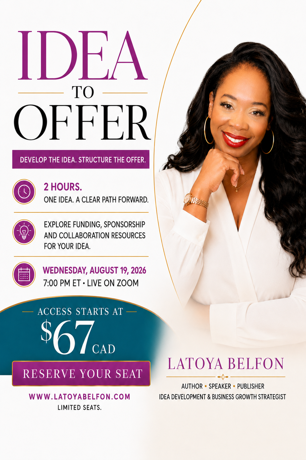 Idea to Offer two-hour live intensive with Latoya Belfon